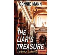The Liar's Treasure: A Speranza Team Novel