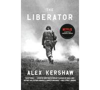 Alex Kershaw The Liberator (Tascabile)