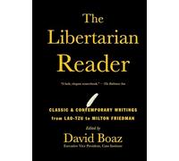 The Libertarian Reader (Tascabile)