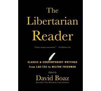 The Libertarian Reader (Tascabile)