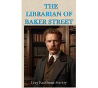 THE LIBRARIAN OF BAKER STREET
