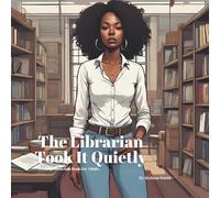 The Librarian Took It Quietly: A Funny Innuendo Parody Pun Book for Adults Birthday Gag Gifts