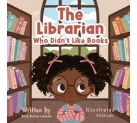 The Librarian Who Didn't Like Books