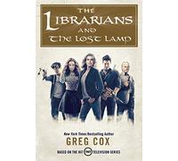 Greg Cox The Librarians and The Lost Lamp (Tascabile)