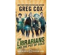 The Librarians and the Pot of Gold