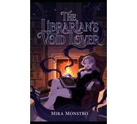 The Librarian's Void Lover