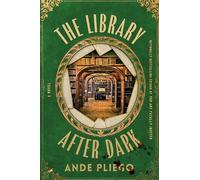 The Library After Dark: A Novel