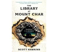 Scott Hawkins – The Library at Mount Char – Tascabile