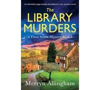 The Library Murders: An absolutely page-turning and addictive cozy mystery novel: 8