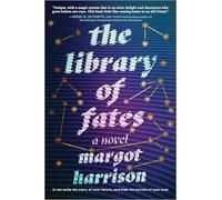 The Library of Fates: A Dark Academia Magical Realism Psychological Thriller