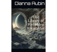 The Library of Forbidden Knowledge
