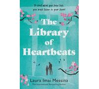 The Library of Heartbeats: A sweeping, emotional novel set in Japan from the author of The Phone Box at the Edge of the World