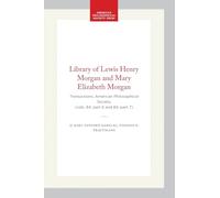The Library of Lewis Henry Morgan