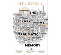 The Library of Traumatic Memory