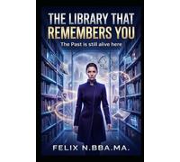 The Library that remembers you: The Past is still alive here: 2