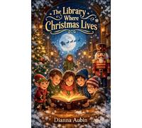 The Library Where Christmas Lives: 1