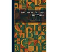 The Library Within the Walls