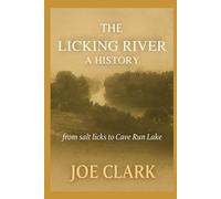 The Licking River: A History