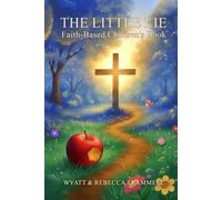 The Lie: Faith-Based Children’s Book