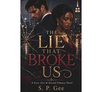 The Lie That Broke Us: “Ava can never know what really happened that night.”