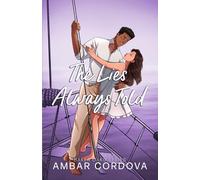 The Lies Always Told: 4