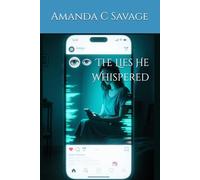 The Lies He Whispered