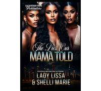 The Lies Our Mama Told