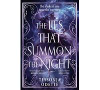The Lies That Summon the Night: An irresistible new dark romantasy of sin, shadows and forbidden love: The instant Sunday Times bestselling dark romantasy of sin, shadows and forbidden love