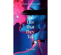 The Lies That They Tell: 2