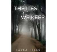 The Lies We Keep