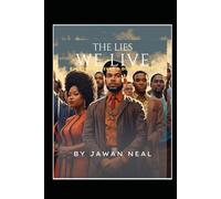 ‘The Lies We Live!’