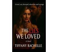 The Lies We Loved