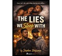 The Lies We Sleep With
