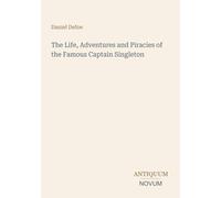 The Life, Adventures and Piracies of the Famous Captain Singleton