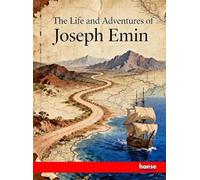 The Life and Adventures of Joseph Emin