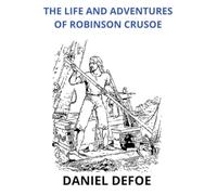 The life and adventures of Robinson Crusoe