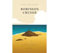 The Life and Adventures of Robinson Crusoe:Illustrated