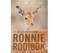 The Life and Adventures of Ronnie Rooibok