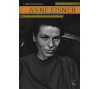 The Life and Art of Anne Eisner. An American Artist between Cultures