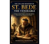 THE LIFE AND DEVOTION OF ST. BEDE THE VENERABLE