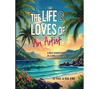 The Life and Loves of an Artist