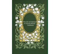 The Life and Opinions of Tristram Shandy, Gentleman: With original illustrations