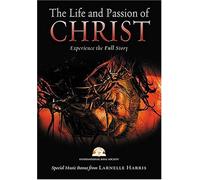 The Life and Passion of Christ