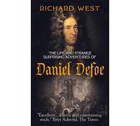 The Life and Strange, Surprising Adventures of Daniel Defoe
