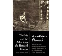 The Life and the Adventures of a Haunted Convict