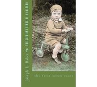 The Life and Times of a Bastard: the first seven years