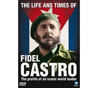 The Life and Times of Fidel Castro [DVD] [Edizione: Regno Unito]