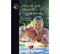 The life and wines of hugh johnson - Johnson Hugh, Asimov Eric