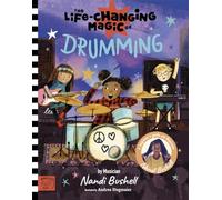 Nandi Bushell The Life Changing Magic of Drumming (Copertina rigida)