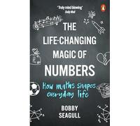 Bobby Seagull The Life-Changing Magic of Numbers (Tascabile)